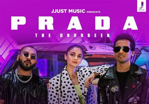 Prada Song ft. Alia Bhatt Lyrics - The Doorbeen | Jjust Music