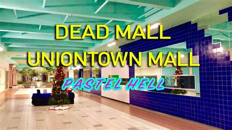 DEAD MALL - UNIONTOWN MALL - PASTEL HELL - YouTube