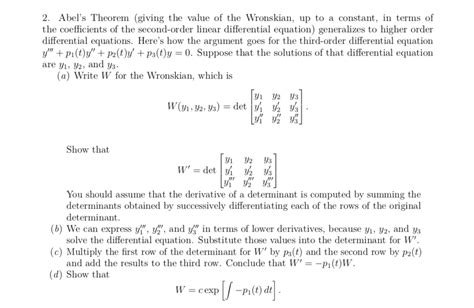 Solved 2. Abel's Theorem (giving the value of the Wronskian, | Chegg.com