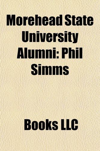 Morehead State University Alumni: Phil SIMMs, Ron Lewis, Steve Hamilton, Donnie Tyndall, Josh ...