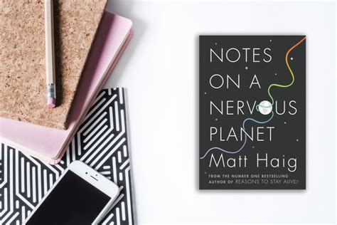 Review | Notes on a Nervous Planet by Matt Haig – Lavish Literature Book Blog