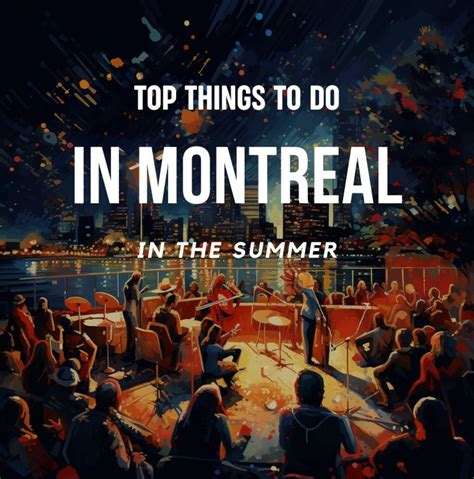 Top Summer Activities to Enjoy in Montreal This Season