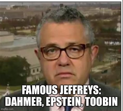 Jeffrey Toobin - Imgflip