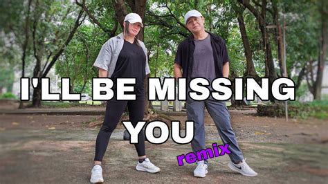 I’LL BE MISSING YOU (REMIX) - Dance Trends | Dance Fitness | Zumba ...