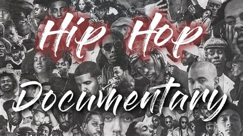 Documentary - Hip Hop - YouTube