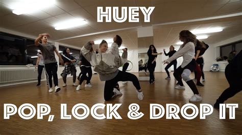 Huey - Pop, Lock & Drop It | Choreography by Kristy Ann Butry | Groove ...