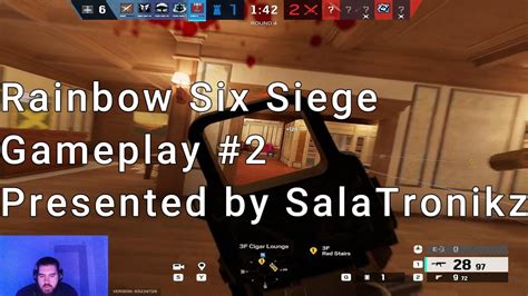 Rainbow Six Siege Gameplay #2 - YouTube