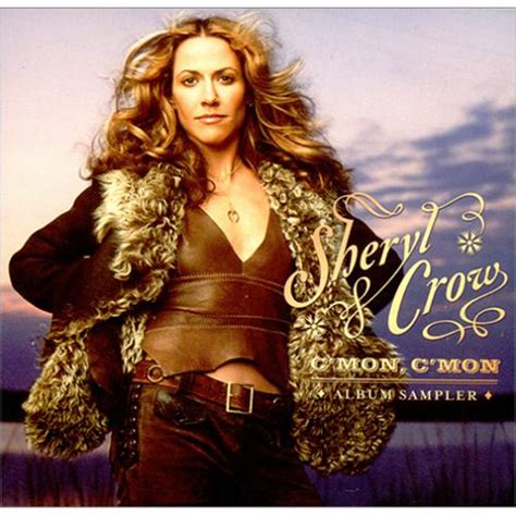 Sheryl Crow C'Mon, C'Mon Album Sampler UK Promo CD album (CDLP) (238974)