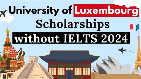 University of Luxembourg Scholarships without IELTS 2024 - Opportunities Space