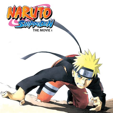 *: Naruto Shippuden The Movie 1