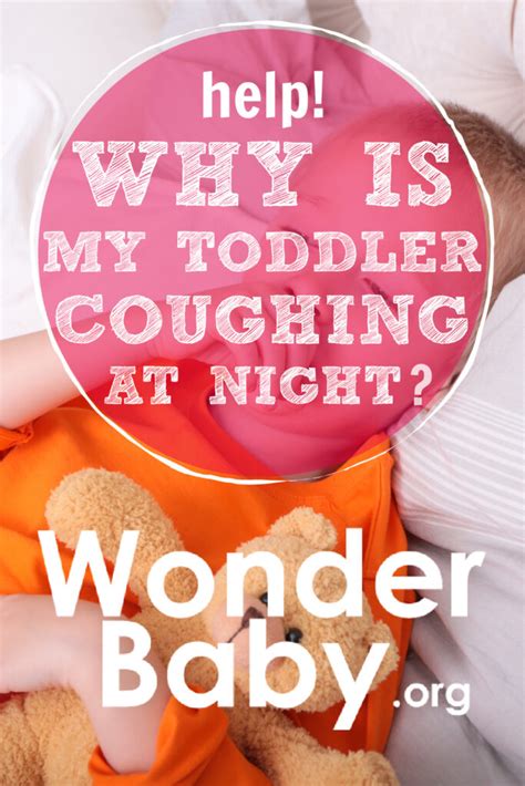 Help! Why Is My Toddler Coughing at Night? | WonderBaby.org