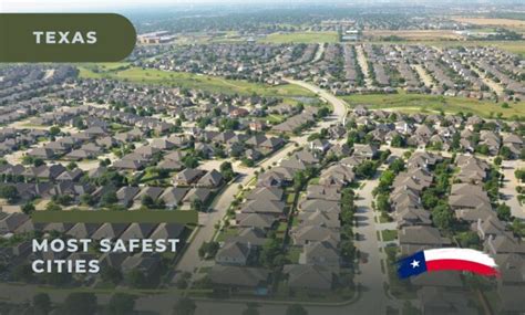 10 Most Safest Cities In Texas 2023: Peace of Mind in the Lone Star State