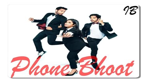 Phone Bhoot 2022 Movie | Release Date| Cast | Story| Information – Inter Bio - Interbiography