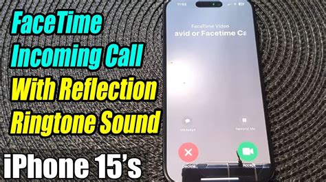 iPhone 15: FaceTime Incoming Call With Reflection Ringtone Sound - YouTube