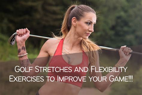 Golf Stretches and Flexibility Exercises to Improve your Game ...