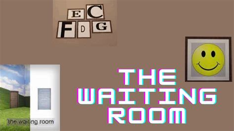 Just Waiting... (The Waiting Room)(Roblox) - YouTube