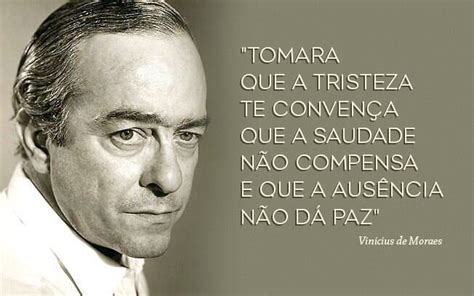 Vinicius de Moraes em frases e versos - Música - iG