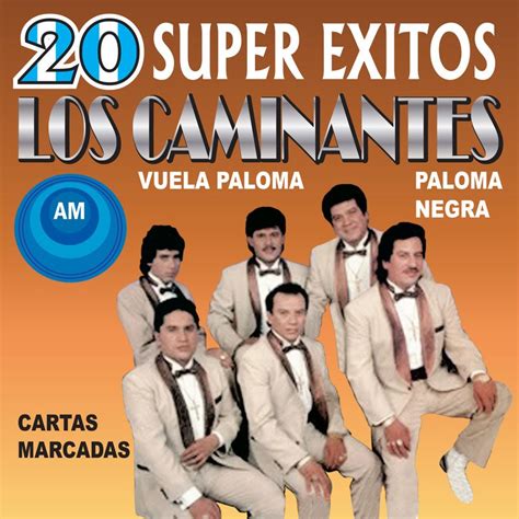 Download 20 Súper Éxitos by Los Caminantes | eMusic