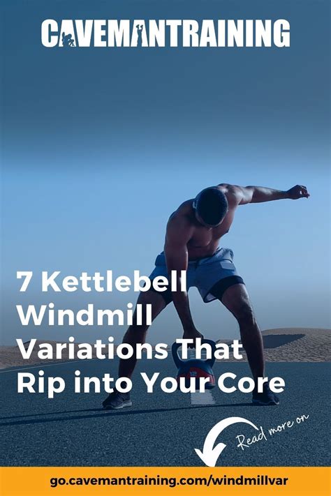 7 Kettlebell Windmill Variations That Rip into Your Core | Kettlebell, Kettlebell workout ...