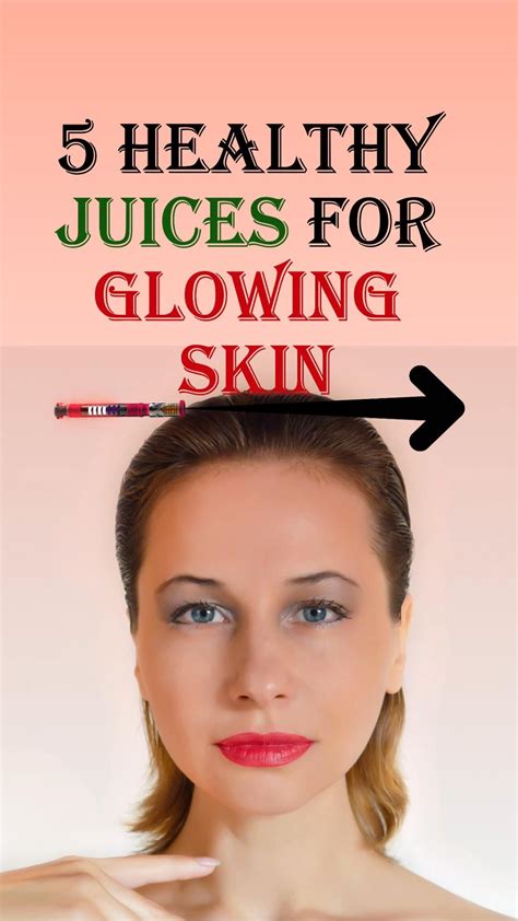 5 healthy juices for glowing skin – Artofit