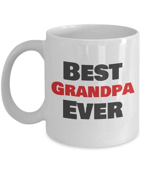 Best Grandpa Ever Mug Grandpa Gift Grandpa Coffee Mug - Etsy