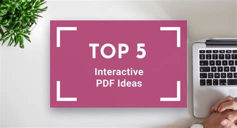 Interactive PDF Guide: Ideas, Examples, Ways to Create - FlippingBook Blog