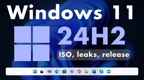 Windows 11 24H2 - ISO, release date, features, & leaks - YouTube