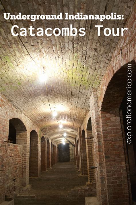 Explore the Fascinating Underground Catacombs of Indianapolis