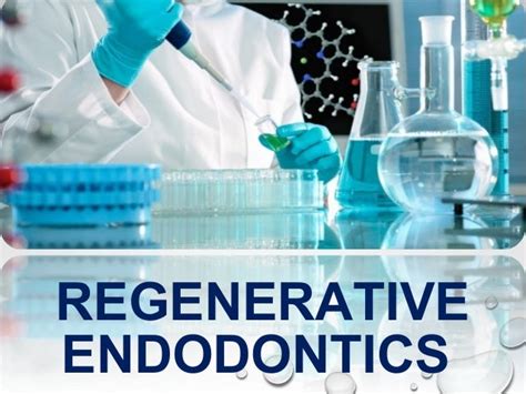 Regenerative endodontics