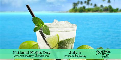 NATIONAL MOJITO DAY - July 11 | Mojito, National day calendar, Blue ...