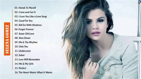 Selena Gomez Greatest Hits - Selena Gomez Best Songs | Top ...