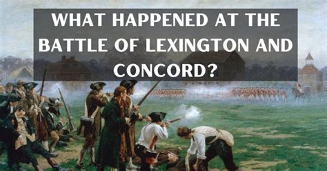 What Happened at the Battle of Lexington and Concord?