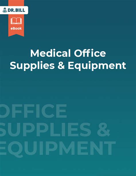 Medical Office Supplies and Equipment | Dr. Bill