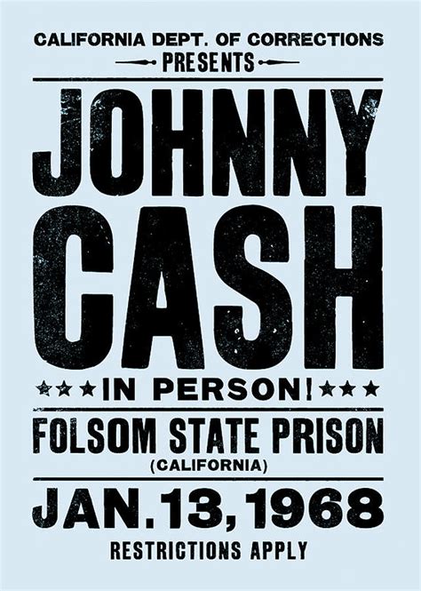 Johnny Cash, Folsom State Prison, concert poster annoucement Mixed Media by Thomas Pollart - Pixels