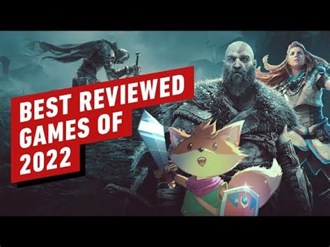 The Best Reviewed Games of 2022 - YouTube