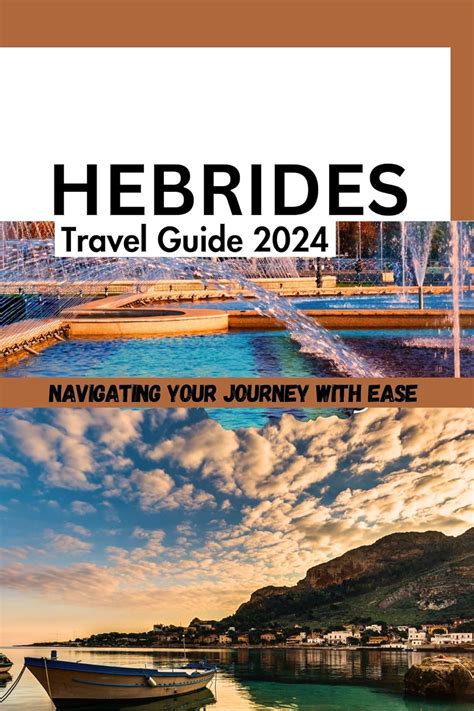 Hebrides Travel Guide 2024: Navigating Your Journey With Ease eBook : Chase, William E. : Amazon ...