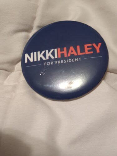 NIKKI HALEY For President 2024 Official Campaign Button Pinback Pin 3 ...