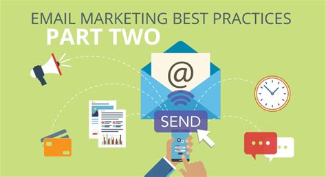 Email Marketing Best Practices: Part 2