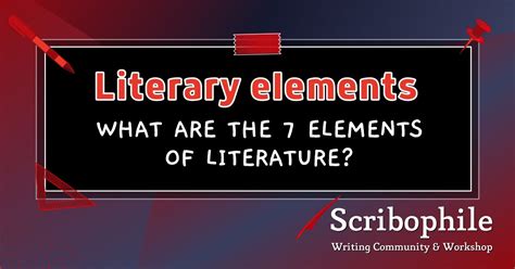 💌 Elements of literature. An Explanation of the Key Elements of ...