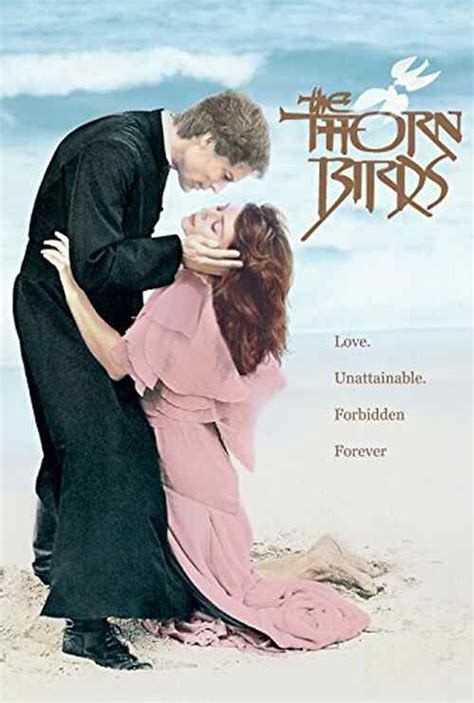 "The Thorn Birds" Quotes | 13 video clips - Clip.Cafe