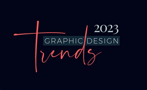 2023 graphic design trends & examples - AZ Design
