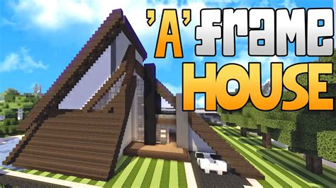 "A" FRAME HOUSE | Minecraft - YouTube