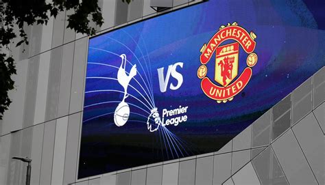 How to live stream Tottenham vs Man United in the Premier League from ...