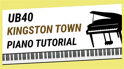 How To Play "Kingston Town" - Piano Tutorial (UB40)