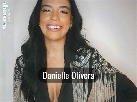 Danielle Olivera Age, Weight, Boyfriend, Family, Job, App, Wiki, Bio, Net Worth - Wassup News