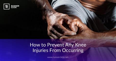 How to Prevent Any Knee Injuries From Occurring | RunnerClick