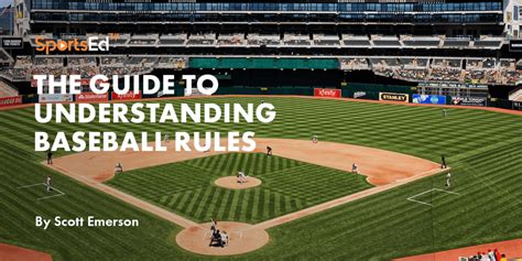 The Guide to Understanding Baseball Rules and Regulations | SportsEdTV