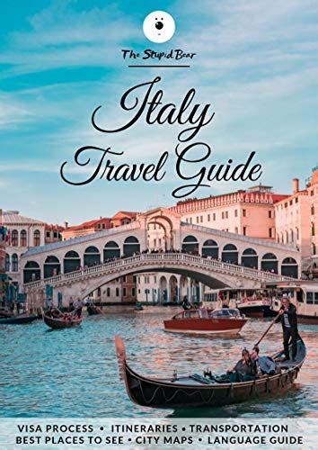 Italy Travel Guide (Italy Guidebook Book 1) eBook : Bear, The Stupid, Jaiswal, Snigdha: Amazon ...