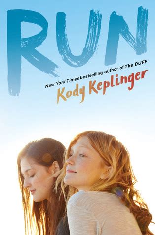 Book Review: Run by Kody Keplinger | Opinions of a Wolf