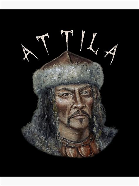 "Attila the Hun " Poster for Sale by jtrenshaw | Redbubble